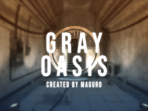 GRAY OASIS